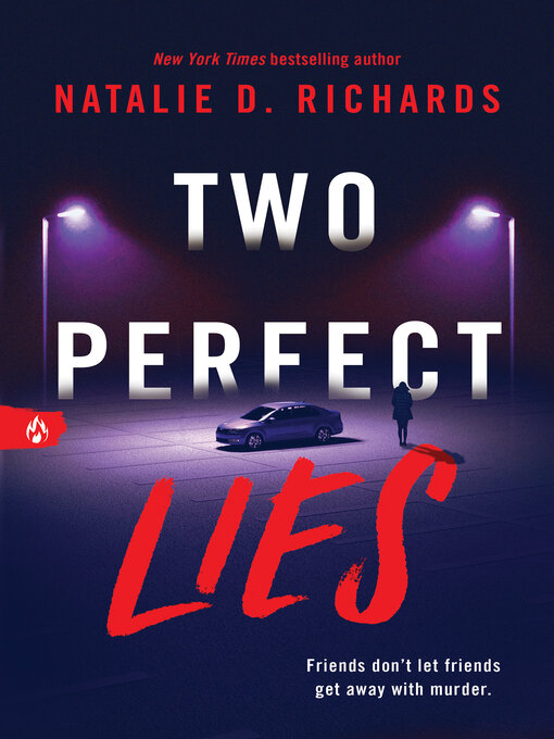 Title details for Two Perfect Lies by Natalie D. Richards - Available